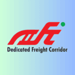 Dedicated Freight Corridor Corporation of India Limited (DFCCIL)