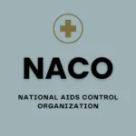 National AIDS Control Organization (NACO)