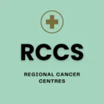 Regional Cancer Centres (RCCs)