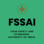 Food Safety and Standards Authority of India (FSSAI)