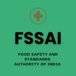 Food Safety and Standards Authority of India (FSSAI)